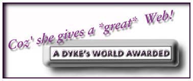 A Dyke's World Awarded 1996